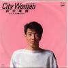 ţţХ쥳 7inchۡڥڹ(䥹ҥ)/ƥޥ(City woman)줿