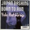 ţţХ쥳 7inchۡڥ۳業(ĥ饮業)/JAPAN BASHING(Japan Bashing)Born to Run