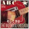 ţţХ쥳 7inchۡڥۣ£(ABC)/ƺϡ(That was then but this now)ƥ