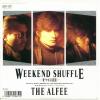 ţţХ쥳 7inchۡڥۥե(Alfee)/Weekend shuffleڤ䤫ʽ